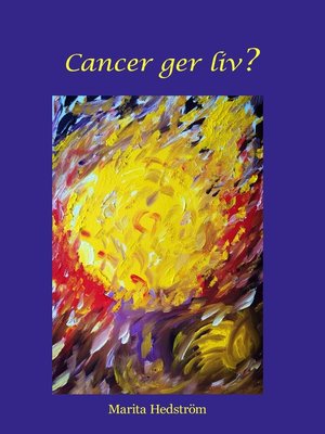 cover image of Cancer ger liv?